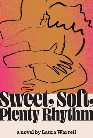 Book cover number 1 for Sweet, Soft, Plenty Rhythm written by LauraWarrell published by Transworld Publishers