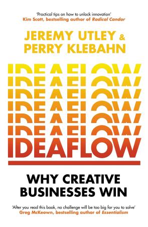 Book cover number 1 for Ideaflow : Why Creative Businesses Win written by Jeremy Utley, Perry Klebahn published by Ebury Edge