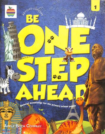 Book cover number 1 for Be One Step Ahead 1 (General Knowledge For The Primary School Pupils) written by NA published by Apple Book Company