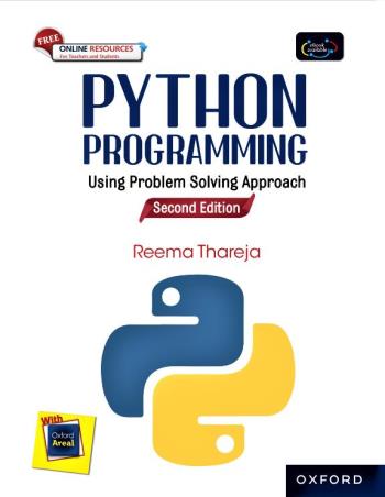 Book cover number 1 for Python Programming Using Problem Solving Approach written by Reema Thareja published by Oxford University Press