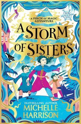 Book cover number 1 for A Storm Of Sisters written by Michelle Harrison published by Simon & Schuster