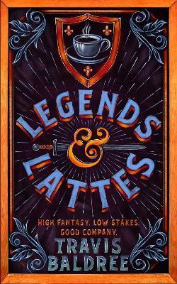 Book cover number 1 for Legends & Lattes written by Travis Baldree published by Pan Macmillan