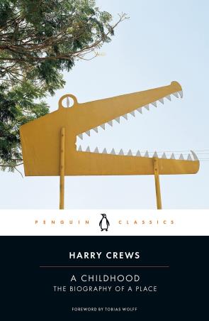 Book cover number 1 for A Childhood : The Biography Of A Place (Penguin Classics) written by Harry Crews published by Penguin Classics