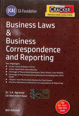 Book cover number 1 for Business Law & Business Correspondence And Reporting CA Foundation Paper-2 written by S. K. Agarwal published by Taxmann Publications Pvt. Ltd.