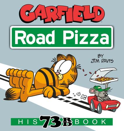 Book cover number 1 for Garfield Road Pizza : His 73rd Book written by Jim Davis published by Ballantine Books
