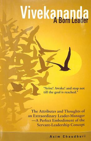 Book cover number 1 for Vivekananda A Born Leader written by Asim Chaudhuri published by Advaita Ashrama