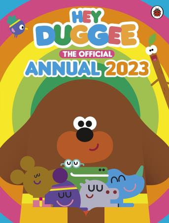Book cover number 1 for Hey Duggee : The Official Annual 2023 written by Hey Duggee published by Ladybird