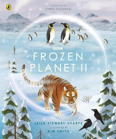 Book cover number 1 for Frozen Planet 2 written by Leisa Stewart-Sharpe published by Puffin