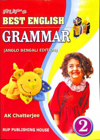 Book cover number 1 for Rup's Best English Grammar 2 (Anglo Bengali Edition) written by Asoke Kumar Chatterjee published by Rup Publishing House