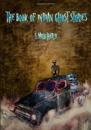 Book cover number 1 for The Book Of Indian Ghost Stories written by S. Mukherji published by Scholastic