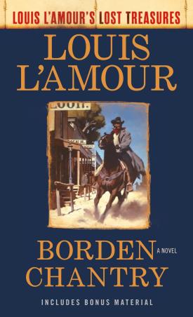 Book cover number 1 for Borden Chantry : A Novel written by Louis L'Amour published by Random House