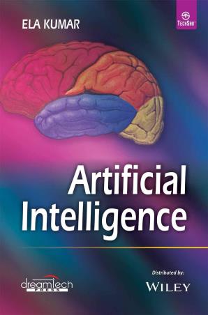 Book cover number 1 for Artificial Intelligence written by Ela Kumar published by Dreamtech Press