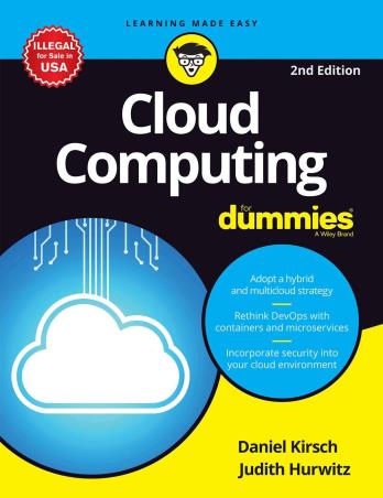 Book cover number 1 for Cloud Computing For Dummies written by Judith Hurwitz, Daniel Kirsch published by Wiley India Pvt. Ltd.