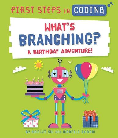 Book cover number 1 for What's Branching? : A Birthday Adventure! written by Kaitlyn Siu published by Wayland
