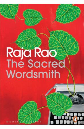 Book cover number 1 for The Sacred Wordsmith (Penguin Modern Classics) written by Raja Rao published by Penguin Modern Classics