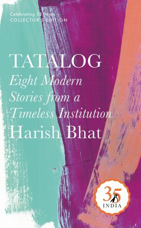 Book cover number 1 for Tatalog : Eight Modern Stories From A Timeless Institution written by Harish Bhat published by Penguin Business