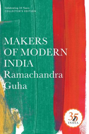 Book cover number 1 for Makers Of Modern India written by Ramachandra Guha published by Penguin Random House