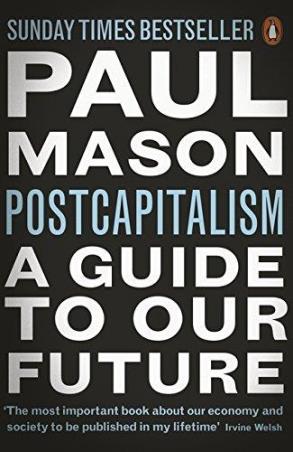 Book cover number 1 for Postcapitalism : A Guide To Our Future written by Paul Mason published by Penguin Books