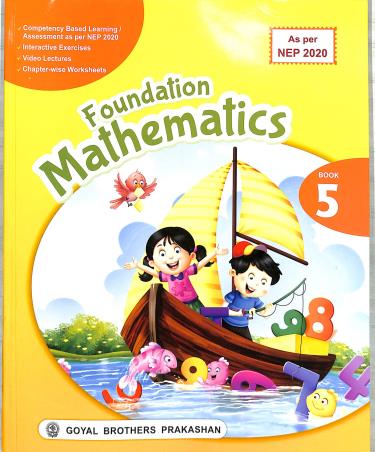 Book cover number 1 for Foundation Mathematics ICSE Book 5 (NEP 2020) written by R. S. Dhauni, S. S. Sharma published by Goyal Brothers Prakashan