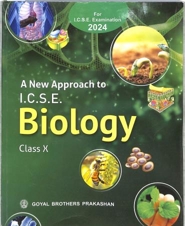 Book cover number 1 for A New Approach To ICSE Biology Class 10 (For 2024 Examination) written by R. K. Aggarwal published by Goyal Brothers Prakashan
