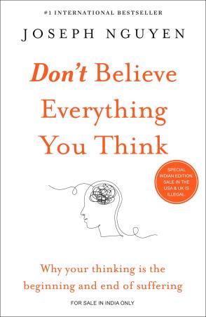 Book cover number 1 for Don't Believe Everything You Think written by Joseph Nguyen published by Manjul Publishing House
