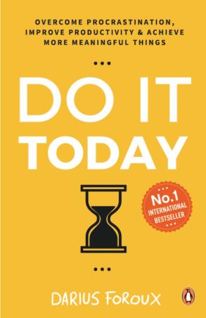Book cover number 1 for Do It Today written by Darius Foroux published by Penguin Books