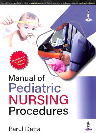 Book cover number 1 for Manual Of Pediatric Nursing Procedures written by Parul Datta published by Jaypee Brothers Medical Publishers (P) Ltd.