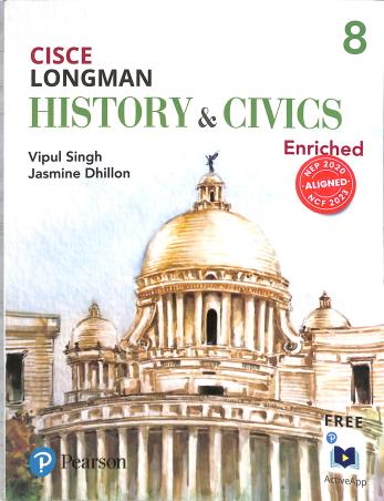 Book cover number 1 for Longman History And Civics Enriched 8 (CISCE) NEP 2020 / NCF 2022 written by Vipul Singh published by Pearson Education
