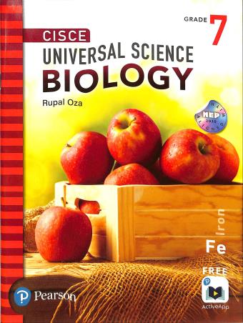 Book cover number 1 for Universal Science Biology Course Book 7 (CISCE) NEP 2020 written by Rupal Oza published by Pearson Education