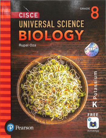 Book cover number 1 for Universal Science Biology Course Book 8 (CISCE) NEP 2020 written by Rupal Oza published by Pearson Education