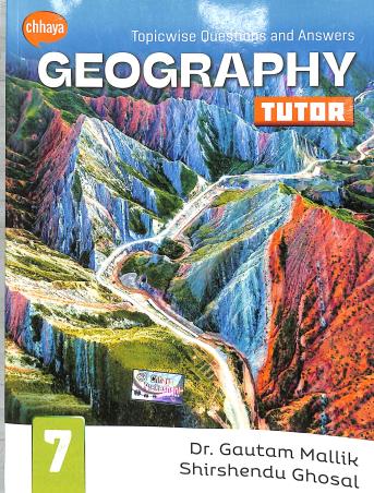 Book cover number 1 for Chhaya Geography Tutor Class 7 written by Gautam Mallik published by Chhaya Prakashani Pvt. Ltd.