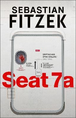 Book cover number 1 for Seat 7a written by Sebastian Fitzek published by Head Of Zeus