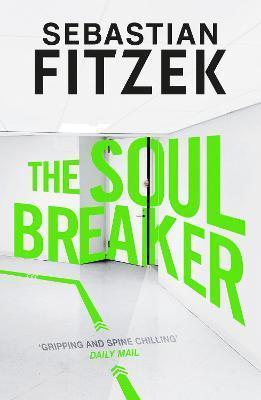Book cover number 1 for The Soul Breaker written by Sebastian Fitzek published by Head Of Zeus