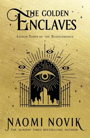 Book cover number 1 for The Golden Enclaves written by Naomi Novik published by Del Rey