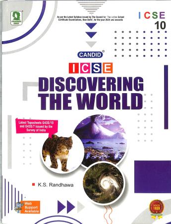Book cover number 1 for Candid ICSE Discovering The World 10 (2024) written by K. S. Randhawa published by Evergreen Publications (India) Ltd.