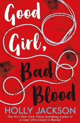 Book cover number 1 for Good Girl, Bad Blood written by Holly Jackson published by Harper Collins Publishers