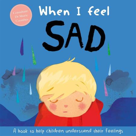 Book cover number 1 for When I Feel Sad written by Sharie Coombes published by Autumn Publishing