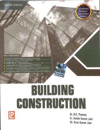 Book cover number 1 for Building Construction written by B. C. Punmia, Ashok K. Jain, Arun Kumar Jain published by Laxmi Publications (P) Ltd.