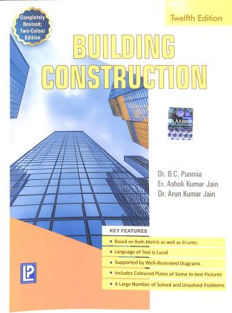 Book cover number 2 for Building Construction written by B. C. Punmia, Ashok K. Jain, Arun Kumar Jain published by Laxmi Publications (P) Ltd.