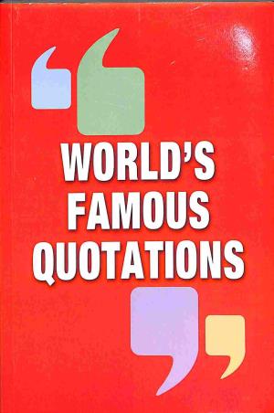 Book cover number 1 for World's Famous Quotations written by NA published by King's