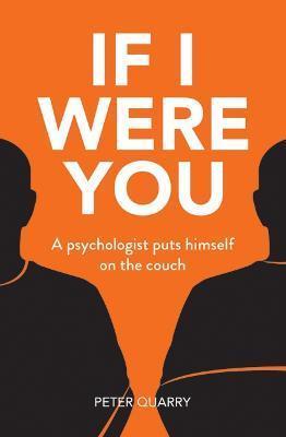 Book cover number 1 for If I Were You written by Peter Quarry published by Hardie Grant