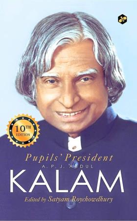 Book cover number 1 for Pupils' President Kalam written by A. P. J. Abdul Kalam published by Bee Books