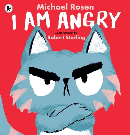 Book cover number 1 for I Am Angry written by Michael Rosen published by Walker Books