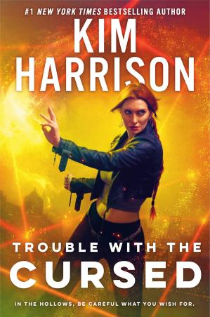 Book cover number 1 for Trouble With The Cursed written by Kim Harrison published by Bantam Press
