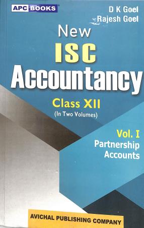 Book cover number 1 for APC New ISC Accountancy Class 12 Vol. 1 & 2 (2024) written by D. K. Goel, Rajesh Goel published by Avichal Publishing Company