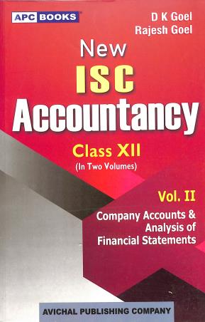 Book cover number 2 for APC New ISC Accountancy Class 12 Vol. 1 & 2 (2024) written by D. K. Goel, Rajesh Goel published by Avichal Publishing Company