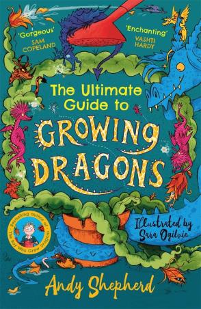 Book cover number 1 for The Ultimate Guide To Growing Dragons written by Andy Shepherd published by Piccadilly Press