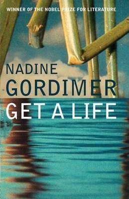 Book cover number 1 for Get A Life written by Nadine Gordimer published by Bloomsbury Publishing