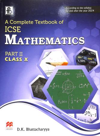 Book cover number 1 for A Complete Textbook Of Mathematics Part 2 Class 10 (ICSE) 2024 written by D. K. Bhattacharyya published by Frank Bros. & Co.