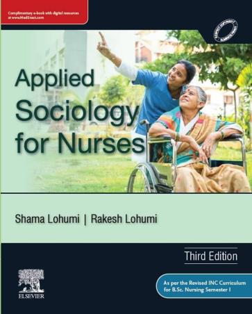 Book cover number 1 for Applied Sociology For Nurses written by Shama Lohumi, Rakesh Luhami published by Elsevier